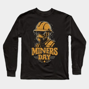 Mining and Miners – December Long Sleeve T-Shirt